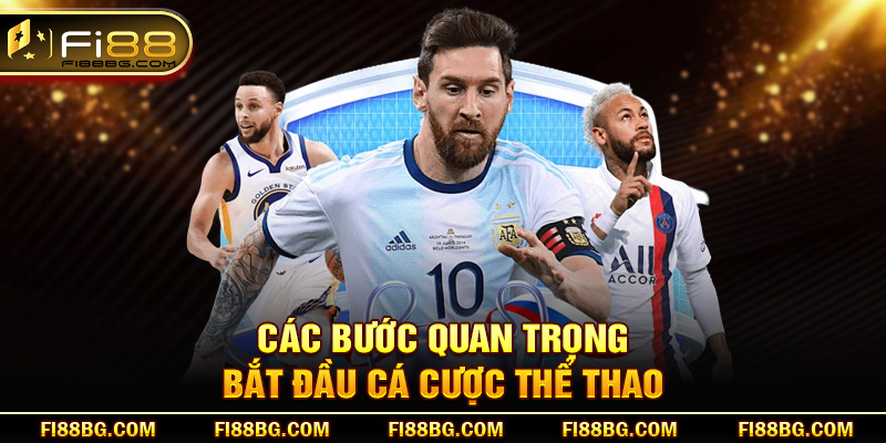 Các bước quan trọng bắt đầu cá cược thể thao