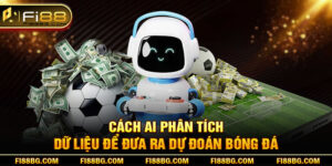 AI Dự Đoán Bóng Đá – Công Cụ Phân Tích Thông Minh Cho Bạn