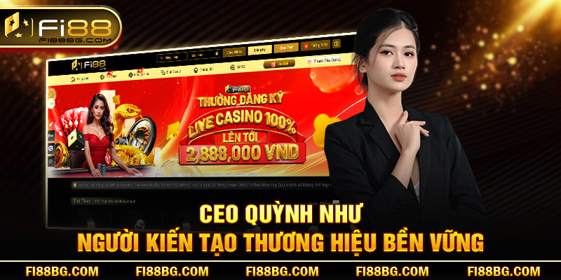 CEO Quỳnh Như - Người kiến tạo thương hiệu bền vững